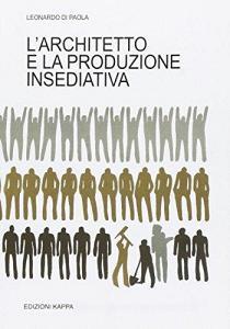 L architetto e la produzione insediativa.pdf