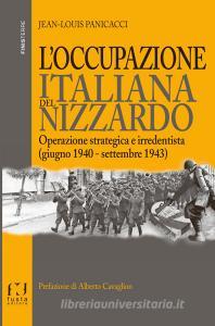 L occupazione italiana del Nizzardo. Operazione strategica e irredentista (giugno 1940-settembre 1943).pdf