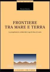 Frontiere tra mare e terra. La progettazione ambientale lungo la linea di costa.pdf