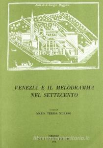 Venezia e il melodramma nel Settecento vol.1.pdf