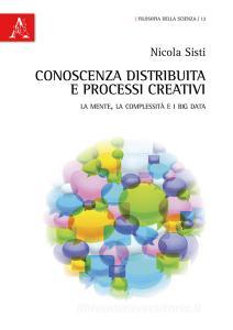Conoscenza distribuita e processi creativi. La mente, la complessità e i big data.pdf