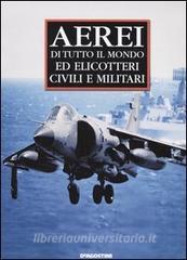Aerei di tutto il mondo ed elicotteri civili e militari.pdf