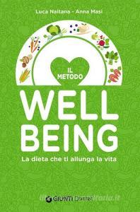 Il metodo wellbeing. La dieta che ti allunga la vita.pdf