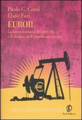 Euroil. La borsa iraniana del petrolio e il declino dellimpero americano.pdf