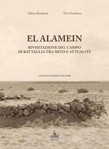El Alamein. Rivisitazione del campo di battaglia tra mito e attualità.pdf