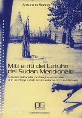 Miti e riti dei lotuho del Sudan meridionale. Attualità dellanalisi morfologico-strutturale di V. J. Propp e dello strutturalismo di C. Lévi-Strauss.pdf