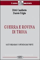 Guerra e rovina di Troia. La storia raccontata dai vinti.pdf