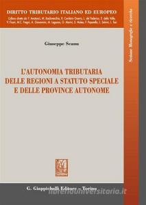 L autonomia tributaria delle regioni a statuto speciale e delle province autonome.pdf