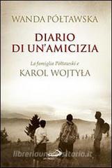 Diario di unamicizia. La famiglia Poltawski e Karol Wojtyla.pdf