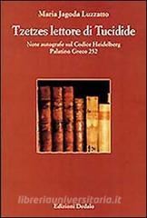 Tzetzes lettore di Tucidide. Note autografe sul Codice Heidelberg palatino greco 252.pdf