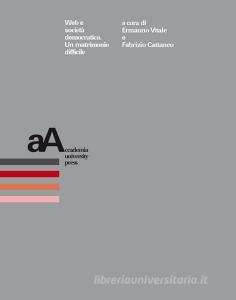 Ebook Web e società democratica di AA.VV. edito da Accademia University Press