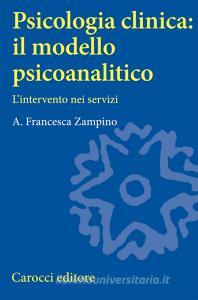 Psicologia clinica: il modello psicoanalitico. Lintervento nei servizi.pdf