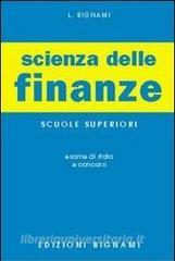 Scienza delle finanze. Per lesame di Stato delle Scuole superiori e per i concorsi.pdf