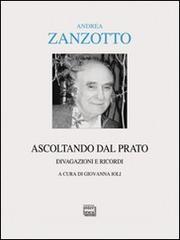 Ascoltando dal prato. Divagazioni e ricordi.pdf