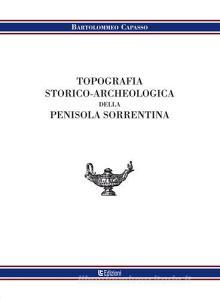 Topografia storico-archeologica della penisola sorrentina.pdf