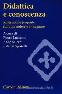 Didattica e conoscenza. Riflessioni e proposte sullapprendere e linsegnare.pdf