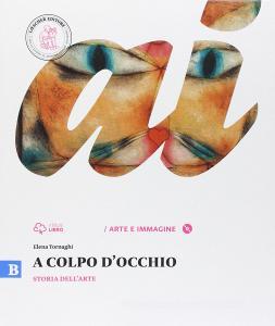 A colpo docchio. Vol. B: Storia dellarte. Per la Scuola media. Con e-book. Con espansione online.pdf