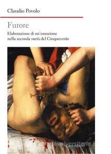 Furore. Elaborazione di unemozione nella seconda metà del Cinquecento.pdf