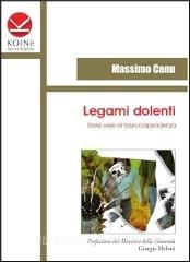 Legami dolenti. Storie vere di tossicodipendenza.pdf