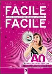Facile facile. Libro di italiano per studenti stranieri. A0 livello principianti.pdf
