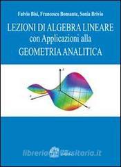 Lezioni di algebra lineare con applicazioni alla geometria analitica.pdf