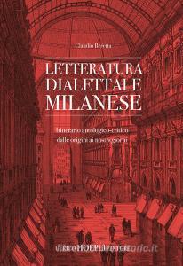 Letteratura dialettale milanese. Itinerario antologico-critico dalle origini ai nostri giorni.pdf