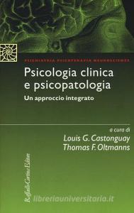 Psicologia clinica e psicopatologia. Un approccio integrato.pdf