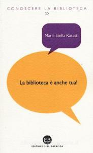 La biblioteca è anche tua!.pdf