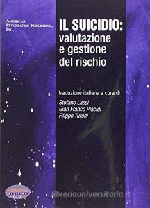 Il suicidio. Valutazione e gestione del rischio.pdf