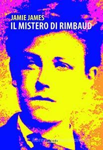 Rimbaud a Giava. Il viaggio perduto.pdf