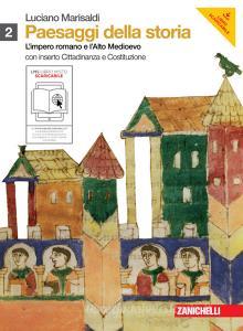 Paesaggi della storia. Con cittadinanza e Costituzione. Per le Scuole superiori. Con espansione online vol.2.pdf