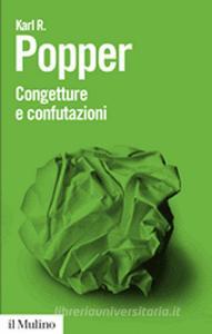Congetture e confutazioni. Lo sviluppo della conoscenza scientifica.pdf
