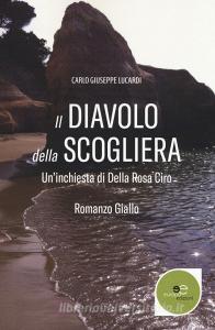 Il diavolo della scogliera. Uninchiesta di Della Rosa Ciro.pdf