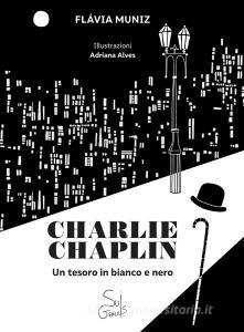 Charlie Chaplin. Un tesoro in bianco e nero.pdf