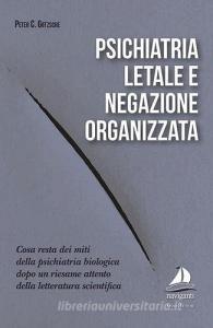 Psichiatria letale e negazione organizzata.pdf