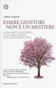 Essere genitori non è un mestiere. Cosa dice la scienza sulle relazioni tra genitori e figli.pdf
