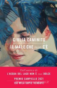Ebook Il male che non c'è di Caminito Giulia edito da Bompiani