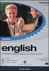 English. Per affrontare qualsiasi situazione nel mondo del lavoro. Business. CD-ROM.pdf