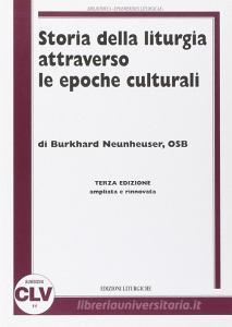Storia della liturgia attraverso le epoche culturali.pdf