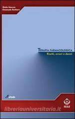 Terapia farmacologica. Rischi, errori e danni.pdf