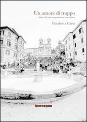Un amore di troppo. Diario di una cinquantenne con delitto.pdf