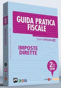 Guida pratica fiscale. Imposte dirette 2A/2018.pdf