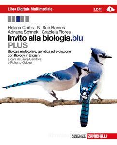 Invito Alla Biologiablu Plus Biologia Molecolare Genetica Evoluzione Con Interactive E Book Con Espansione Online Per Le Scuole Superiori