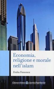Economia, religione e morale nellislam.pdf