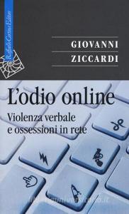 L odio online. Violenza verbale e ossessioni in rete.pdf