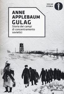Gulag. Storia dei campi di concentramento sovietici.pdf
