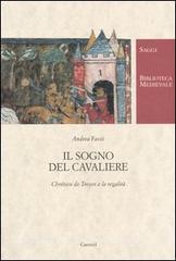 Il sogno del cavaliere. Chrétien de Troyes e la regalità.pdf