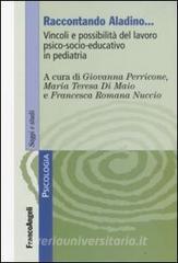 Raccontando Aladino. Vincoli e possibilità del lavoro psico-socio-educativo in pediatria.pdf
