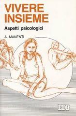 Vivere insieme. Aspetti psicologici.pdf