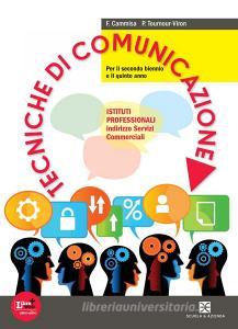 Tecniche di comunicazione. Per le Scuole superiori. Con espansione online.pdf